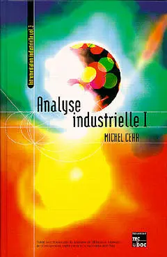 Instrumentation industrielle. Vol. 3-1. Analyse industrielle