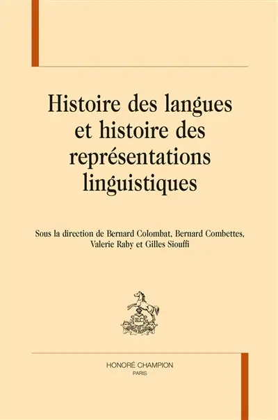 Histoire des langues et histoire des représentations linguistiques