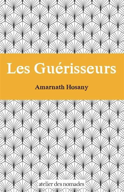Les guérisseurs