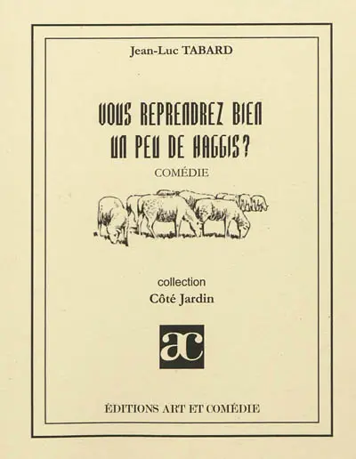 Vous reprendrez bien un peu de haggis ? : comédie