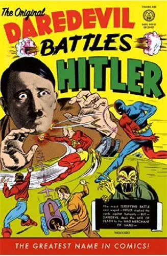 The Original Daredevil Archives Volume 1 : Daredevil Battles Hitler