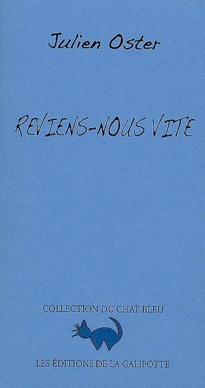 Reviens-nous vite