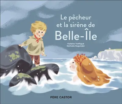 Le pêcheur et la sirène de Belle-Ile