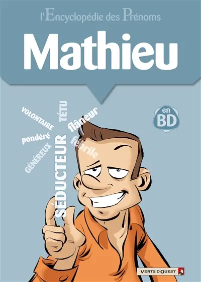 L'encyclopédie des prénoms : en BD. Vol. 24. Mathieu