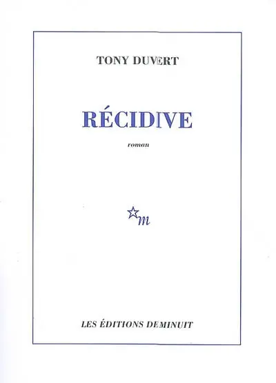 Récidive : nouvelle version