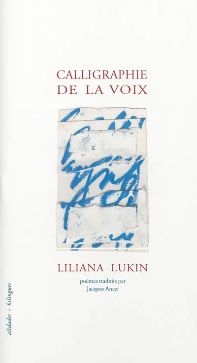 Calligraphie de la voix : petite anthologie provisoire