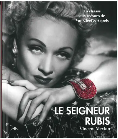 La chasse aux trésors de Van Cleef & Arpels. Vol. 2. Le seigneur rubis