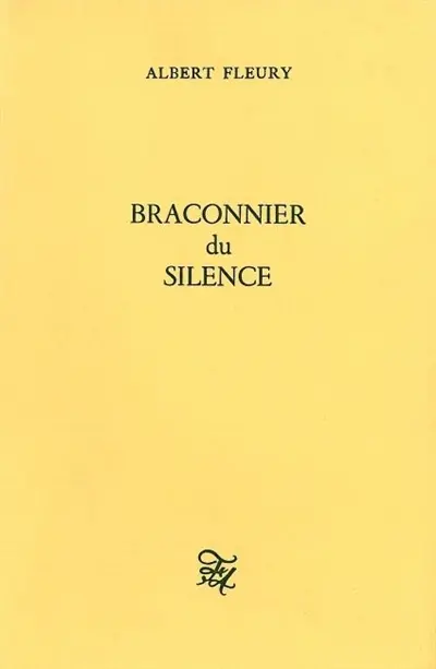 Braconnier du silence