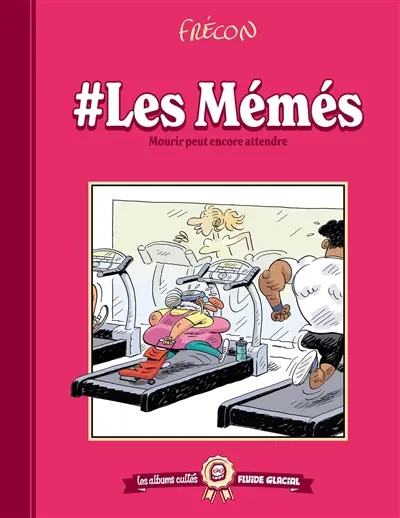 #Lesmémés. Vol. 2. Mourir peut encore attendre