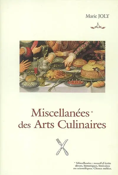 Miscellanées des arts culinaires