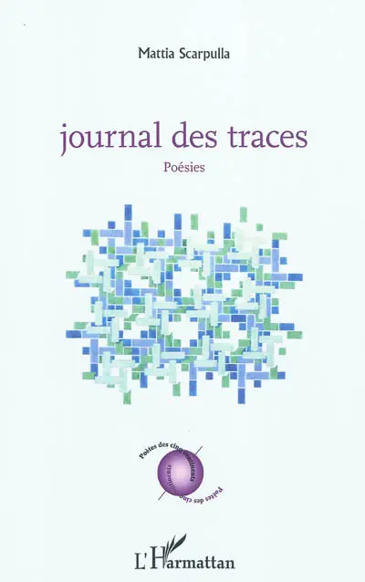 Journal des traces : poésies