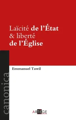 Laïcité de l'Etat & liberté de l'Eglise : la doctrine des relations entre l'Eglise et l'Etat dans les documents magistériels de Pie IX à Benoît XVI