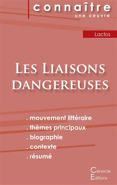 Fiche de lecture Les Liaisons dangereuses de Choderlos de Laclos (Analyse littéraire de référence et résumé complet)