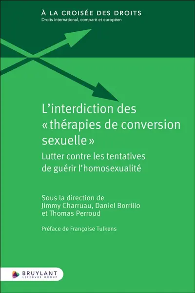 L'interdiction des thérapies de conversion sexuelle : lutter contre les tentatives de guérir l'homosexualité