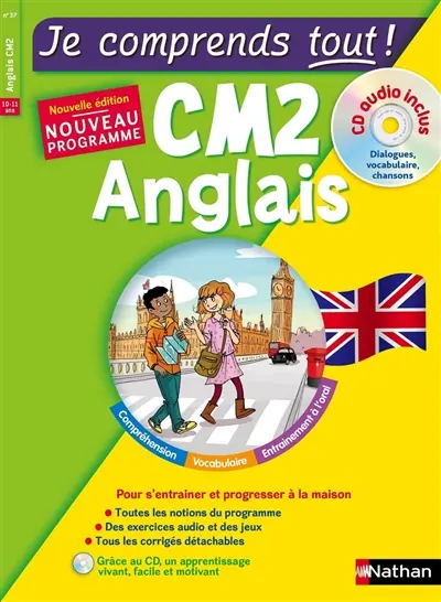 Je comprends tout ! Anglais CM2, 10-11 ans : nouveau programme