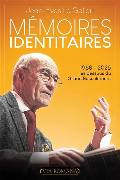 Mémoires identitaires : 1968-2025 : les dessous du grand basculement