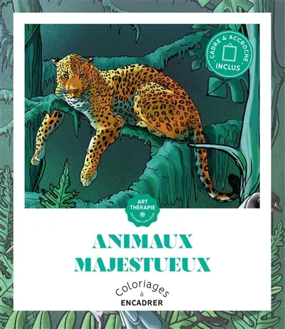 Animaux majestueux : coloriages à encadrer