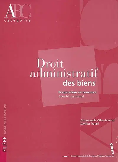 Droit administratif des biens : préparation au concours attaché territorial