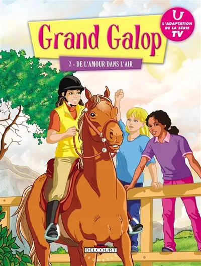 Grand Galop. Vol. 7. De l'amour dans l'air