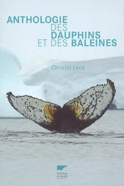 Anthologie des dauphins et des baleines