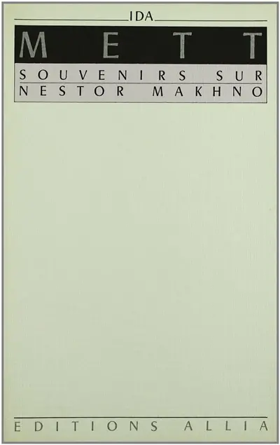 Souvenirs sur Nestor Makhno