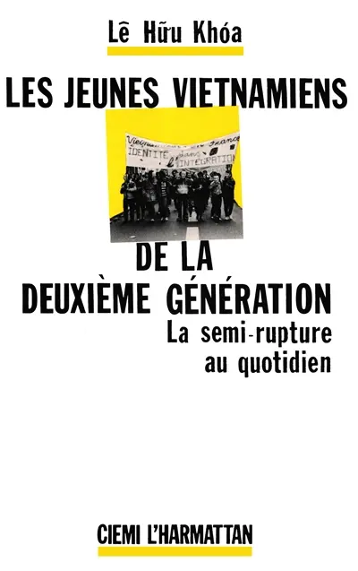 Les Jeunes Vietnamiens de la deuxième génération : la semi-rupture au quotidien