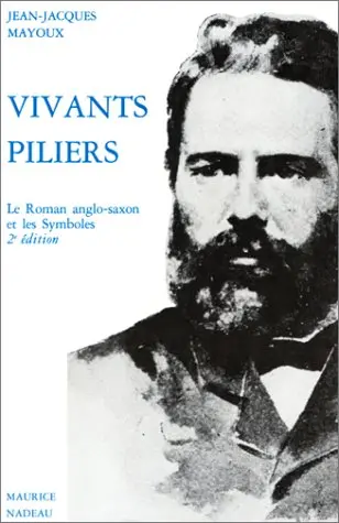 Vivants piliers : le roman anglo-saxon et les symboles