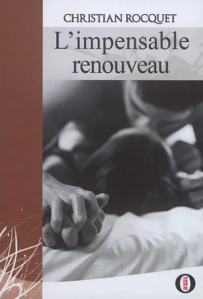 L'impensable renouveau