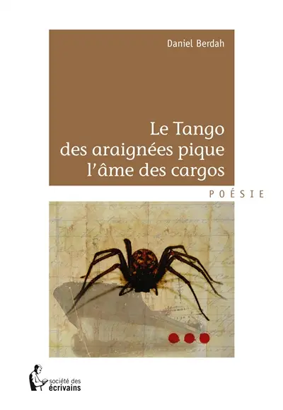 Le tango des araignées pique l'âme des cargos