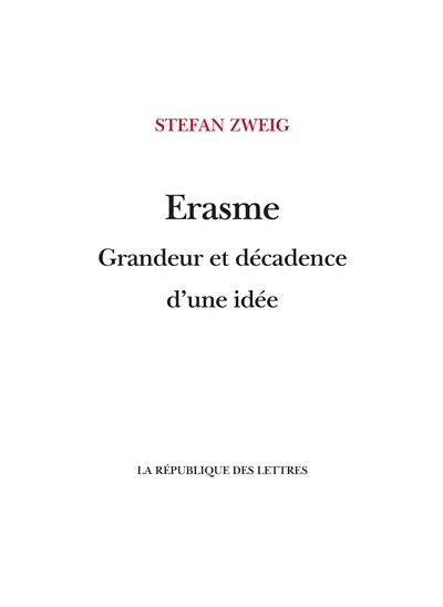 Erasme : grandeur et décadence d'une idée
