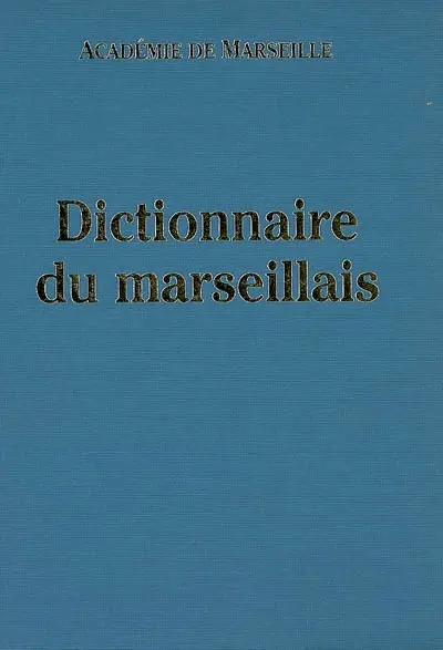 Dictionnaire du marseillais