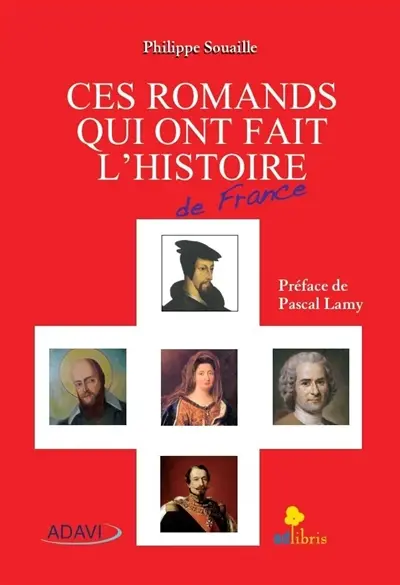 Ces Romands qui ont fait l'histoire de France