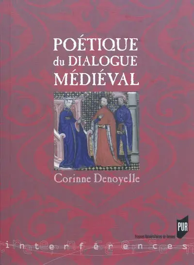 Poétique du dialogue médiéval