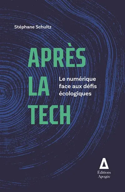 Après la tech : le numérique face aux défis écologiques