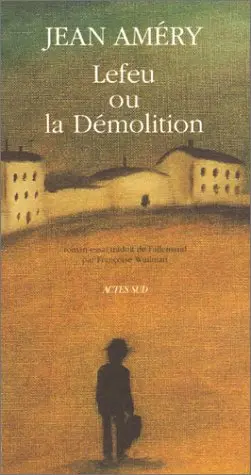 Le feu ou La démolition