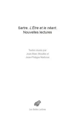 Sartre, L'être et le néant : nouvelles lectures