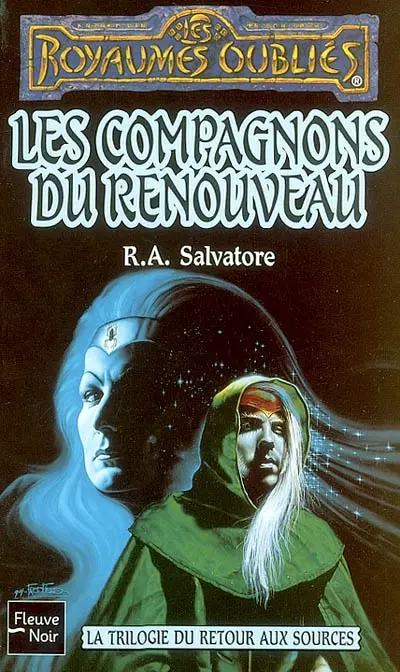 La trilogie du retour aux sources. Vol. 3. Les compagnons du renouveau