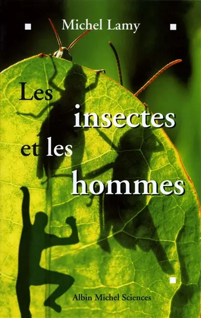 Les insectes et les hommes