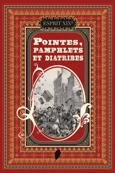 Pointes, pamphlets et diatribes