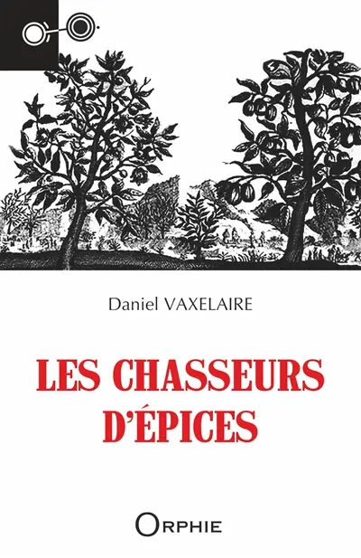 Les chasseurs d'épices