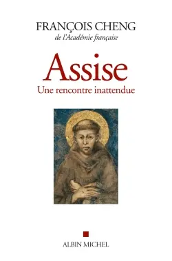 Assise : une rencontre inattendue. Cantique des créatures de François d'Assise