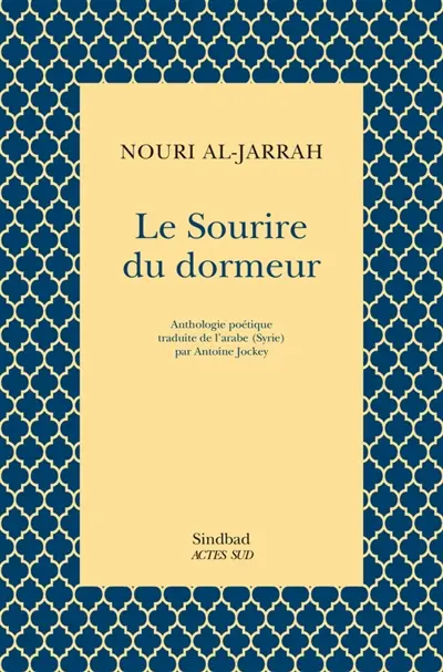 Le sourire du dormeur : anthologie poétique