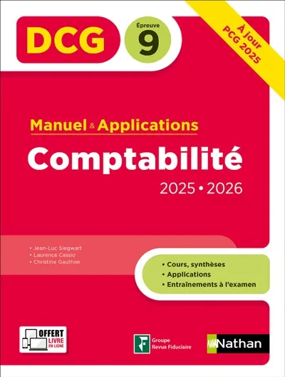Comptabilité, DCG épreuve 9 : manuel & applications : nouveau programme