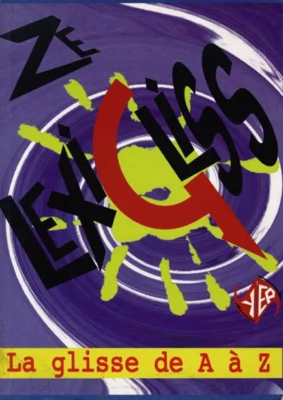 Lexigliss : la glisse de A à Z