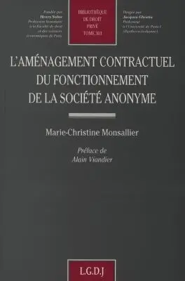 L'aménagement contractuel du fonctionnement de la société anonyme