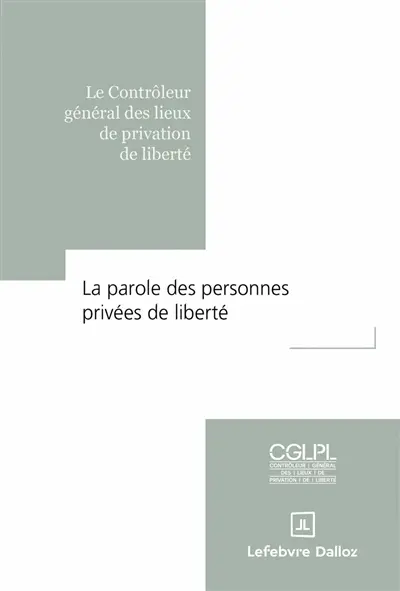 La parole des personnes privées de liberté