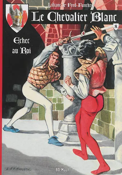 Le chevalier blanc. Vol. 8. Echec au roi