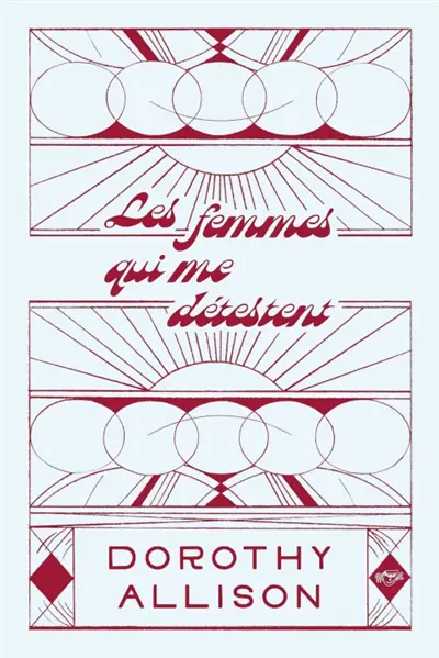 Les femmes qui me détestent