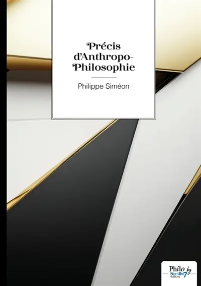 Précis d'Anthropo-Philosophie