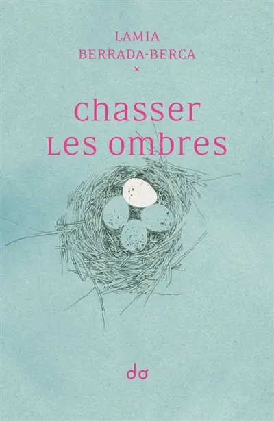 Chasser les ombres